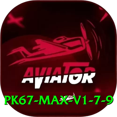 pk67 Max v1.7.9 - 2