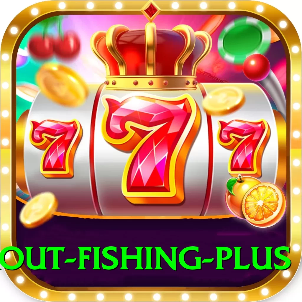 trout fishing Casino Plus v3.4.8 - 2